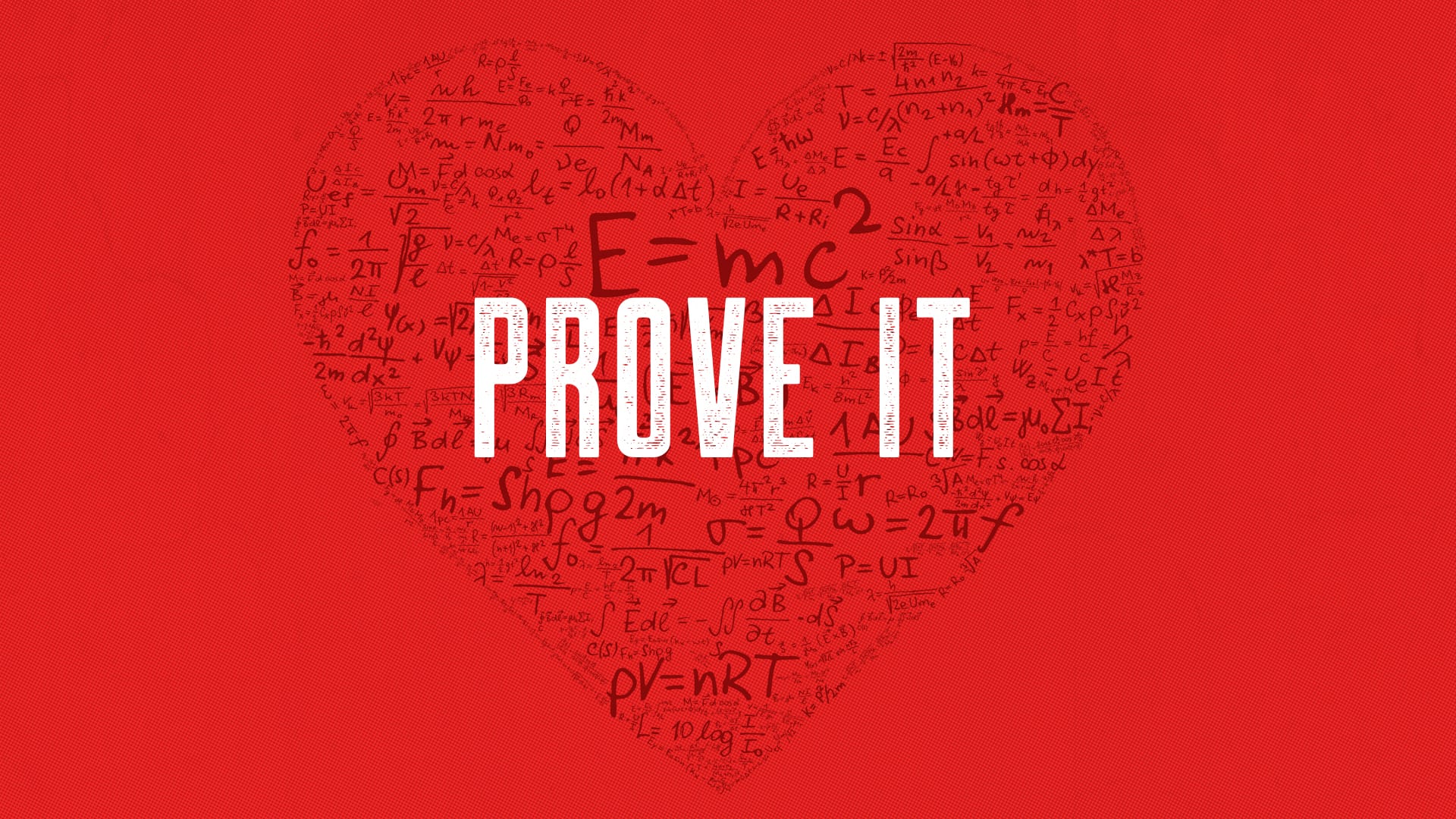 Prove It!  1st John