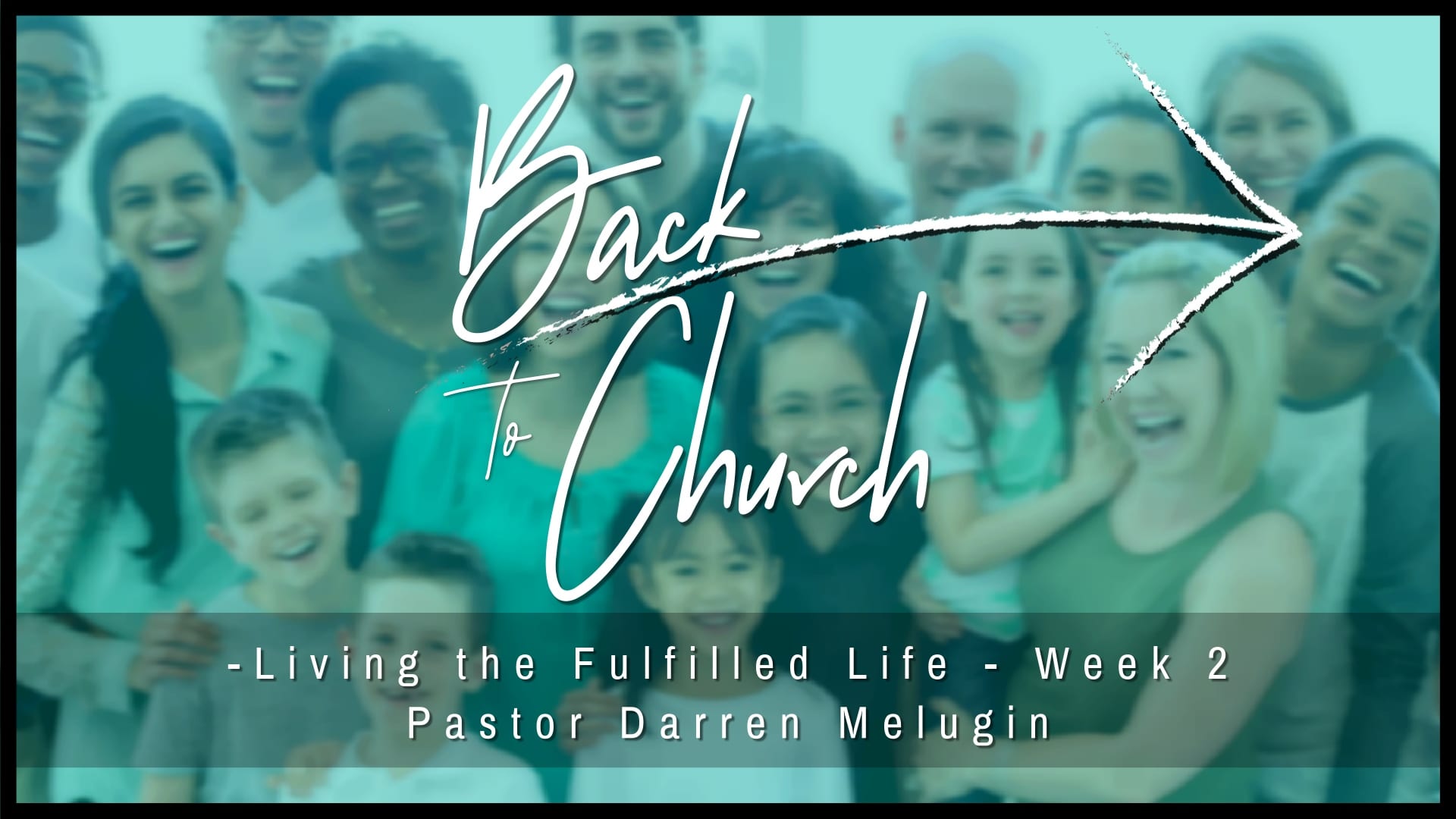 Back to Church – Week 2 – The Church is Light – Fountain