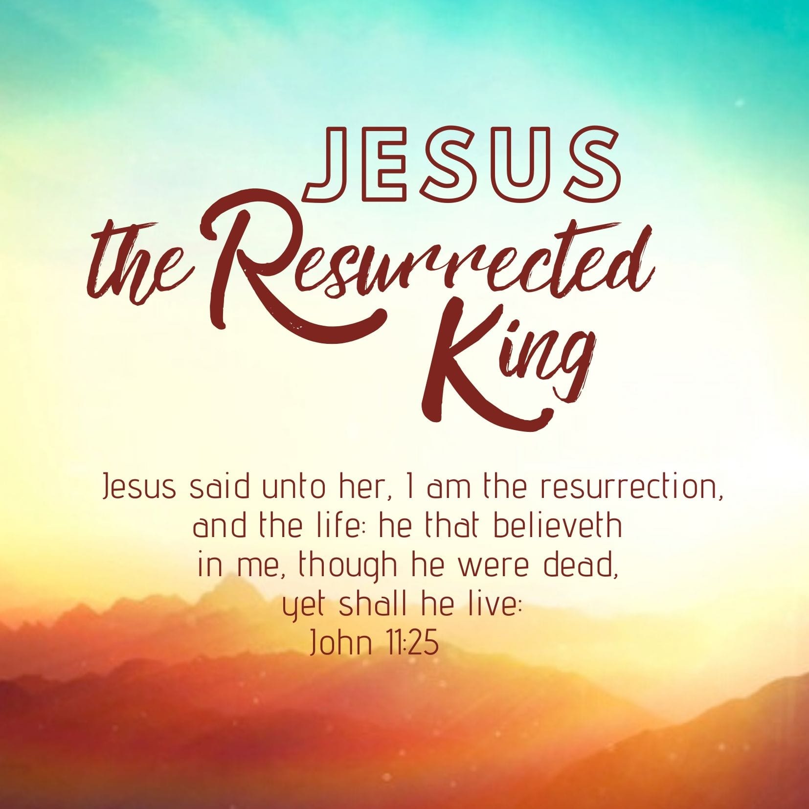 Easter Sunday “The Resurrected King”
