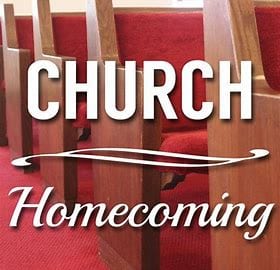 Church Homecoming Message