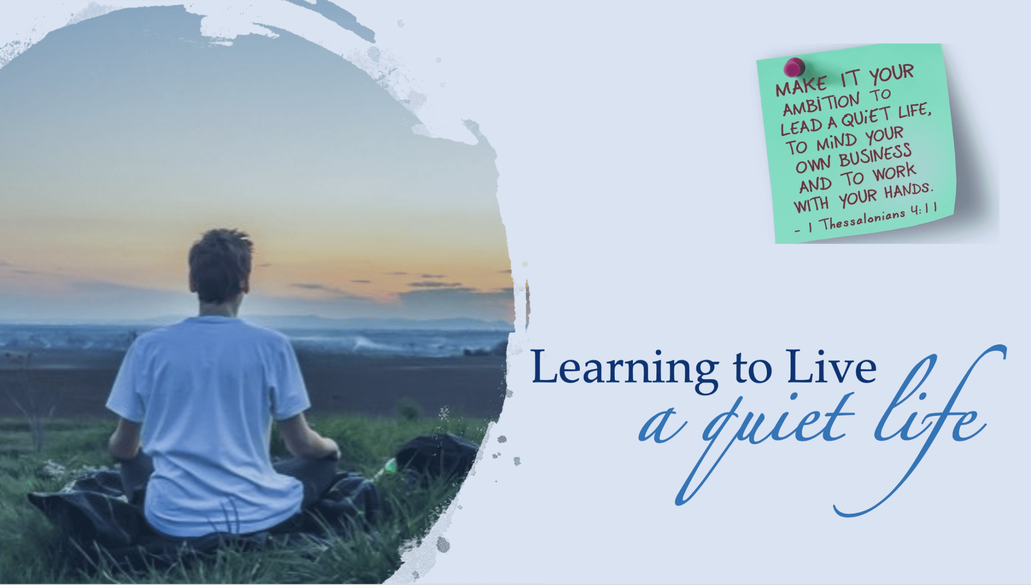 Learning To Live The Quiet Life