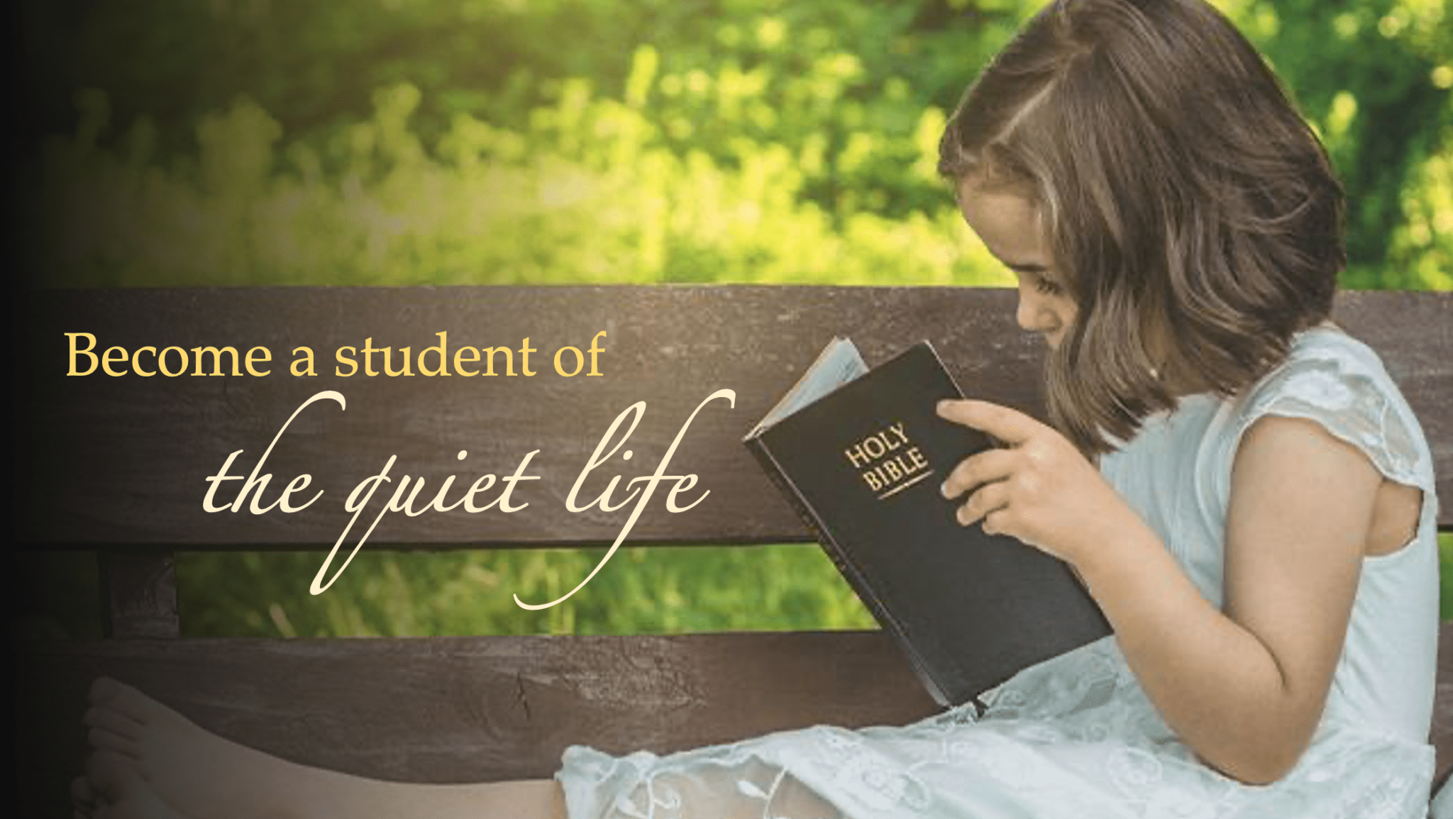 Becoming A Student Of The Quiet Life