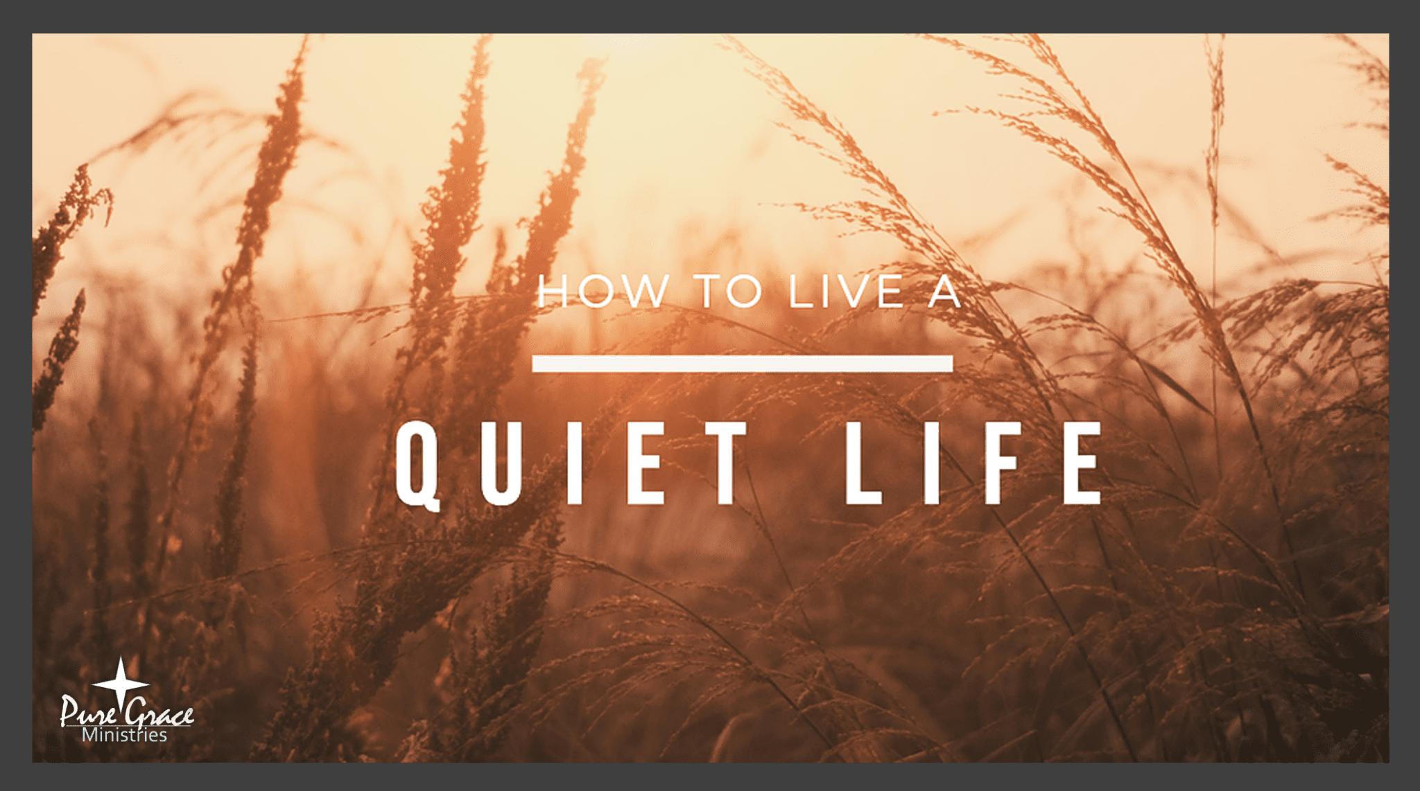 How To Live A Quiet Life