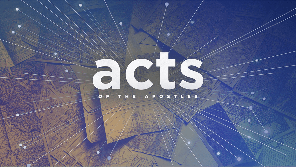 Acts of the Apostles Week 18