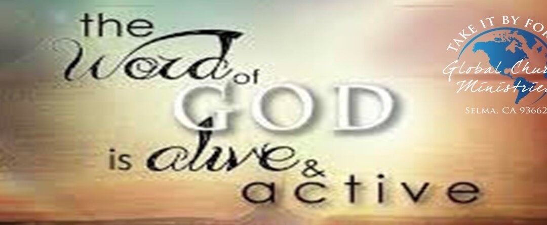The Word of God is Alive and Active