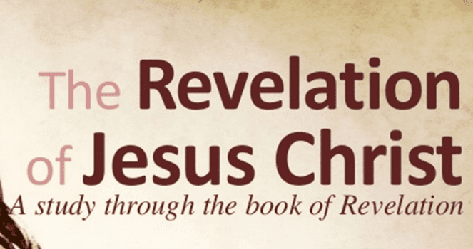 The Revelation of Jesus Christ