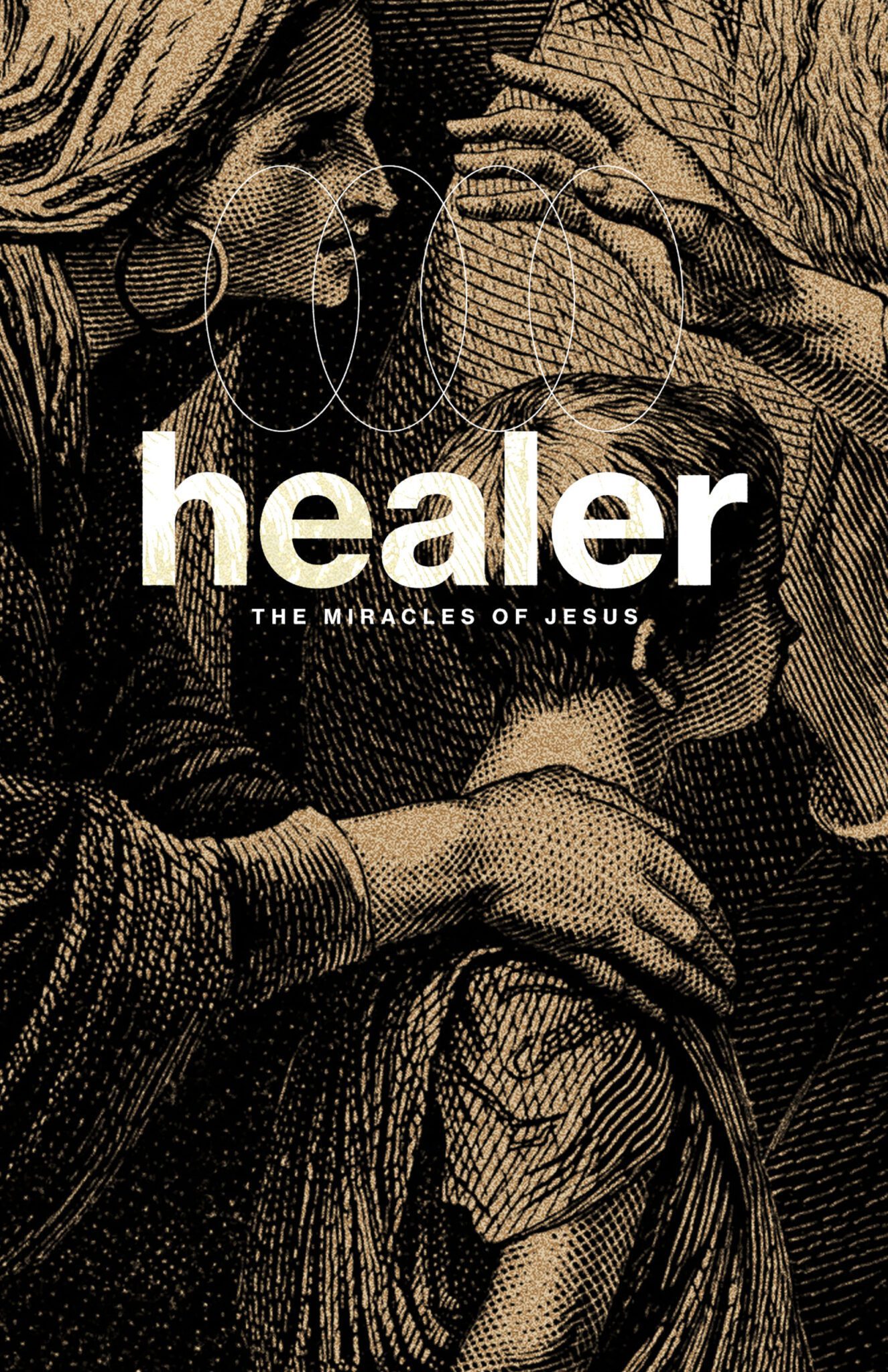 Healer: Jesus’ Signature Work