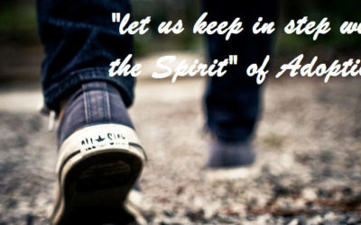 Walking in the Spirit of Adoption