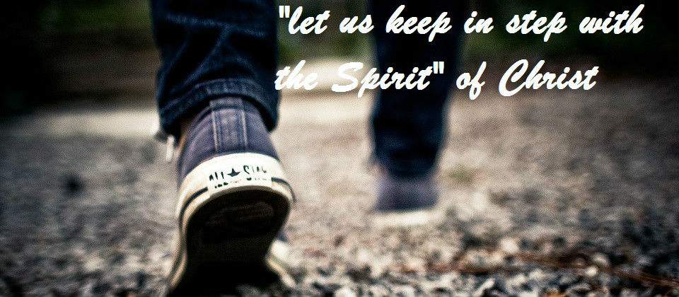 Walking in the Spirit of Christ