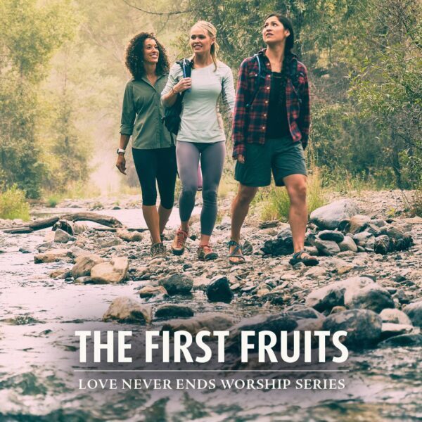 “The First Fruits”