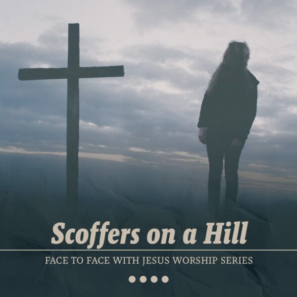 “Scoffers on a Hill”