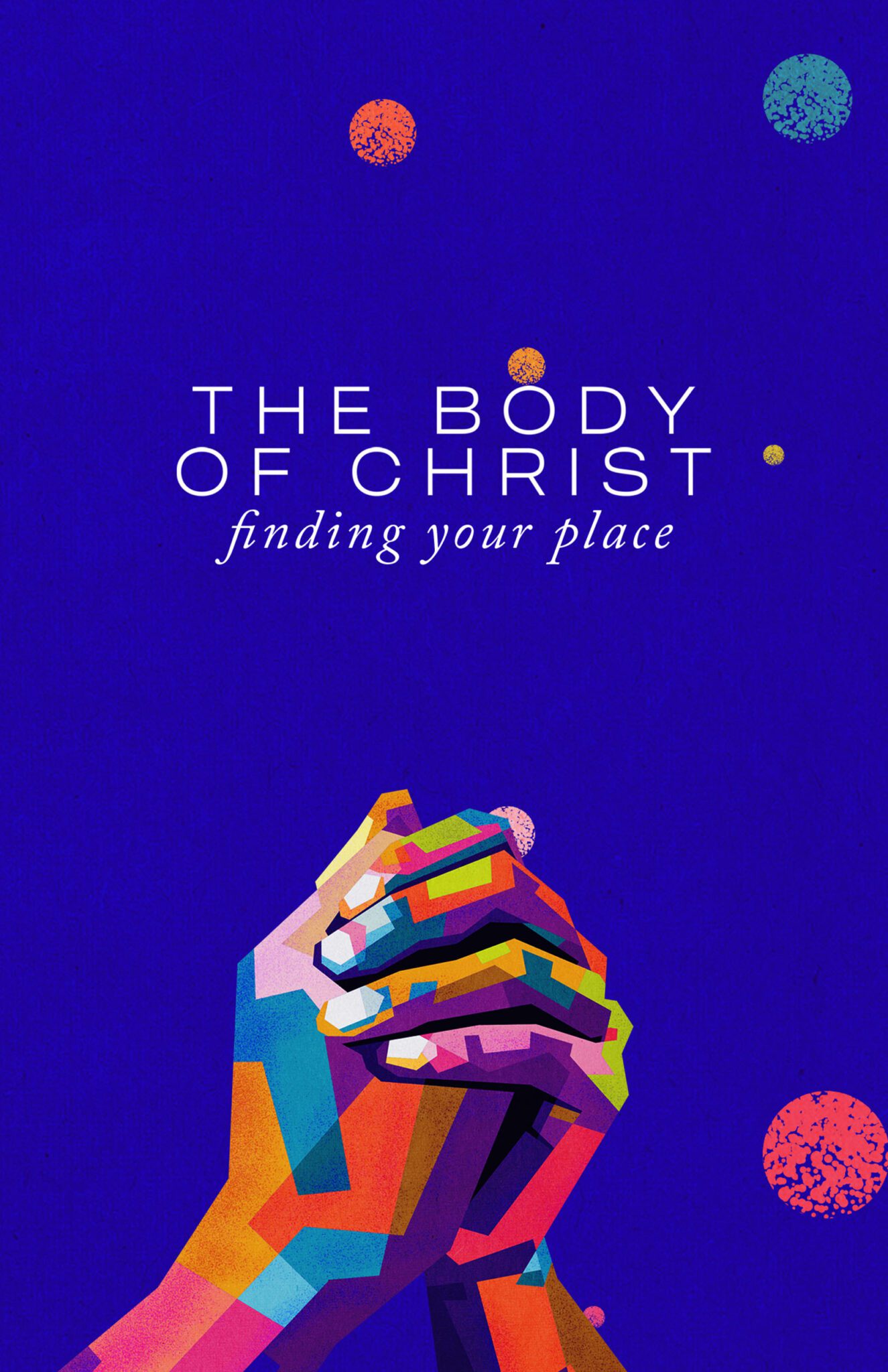Body Of Christ: Bask in the Source