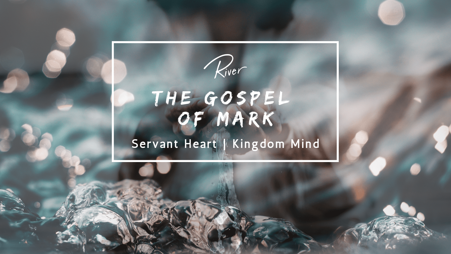 Servant Heart, Kingdom Mind – Mark 1:14-45