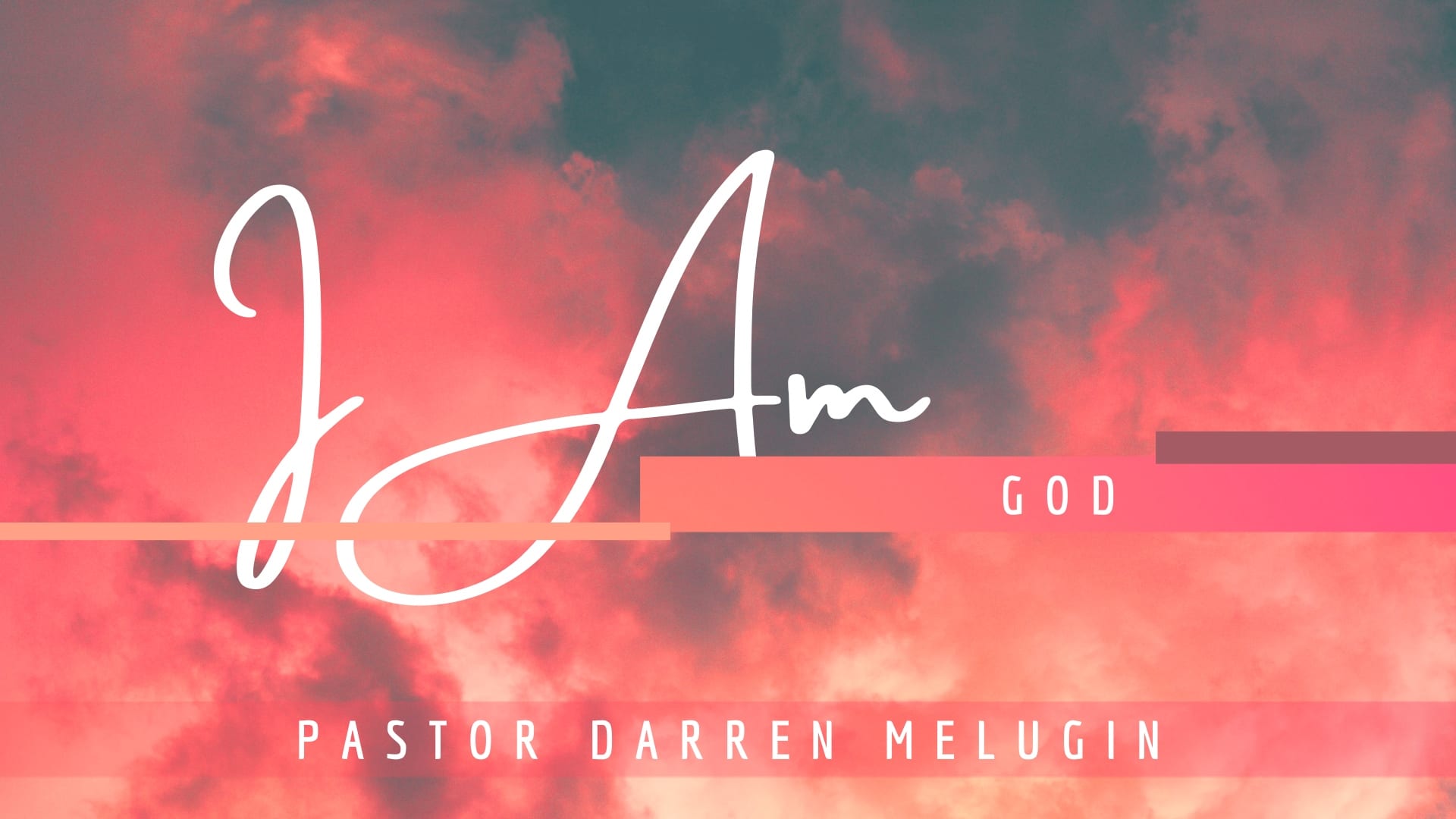 I Am – God – Week 1 – Fountain