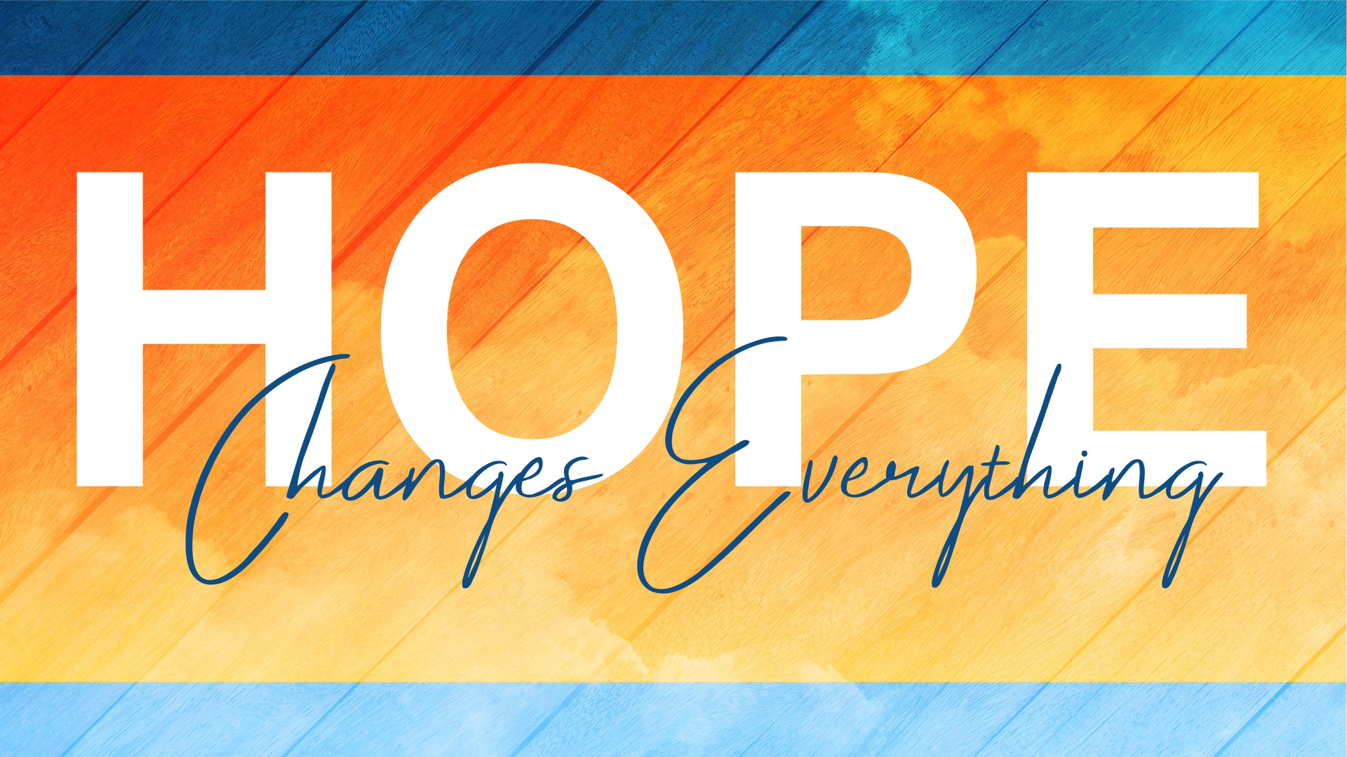 Hope Changes Everything message series logo