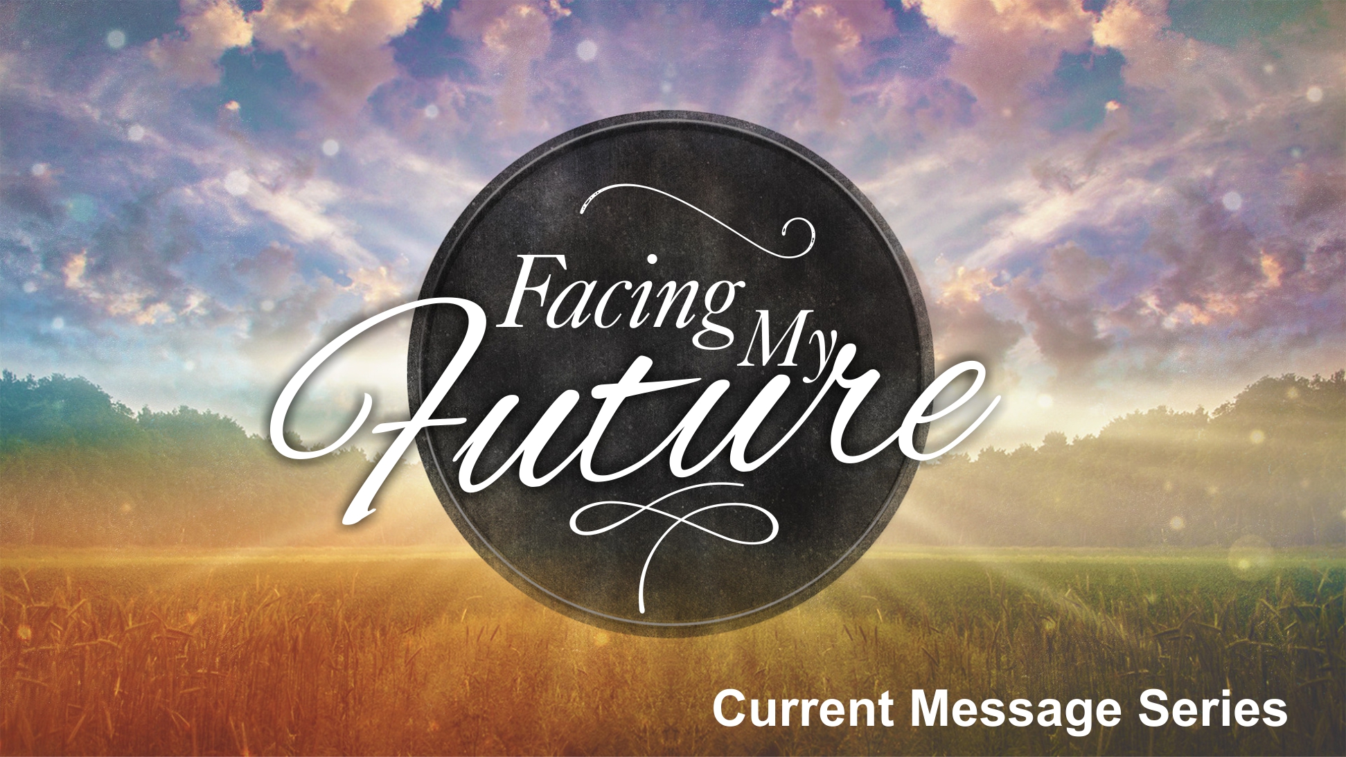 Facing My Future message series logo
