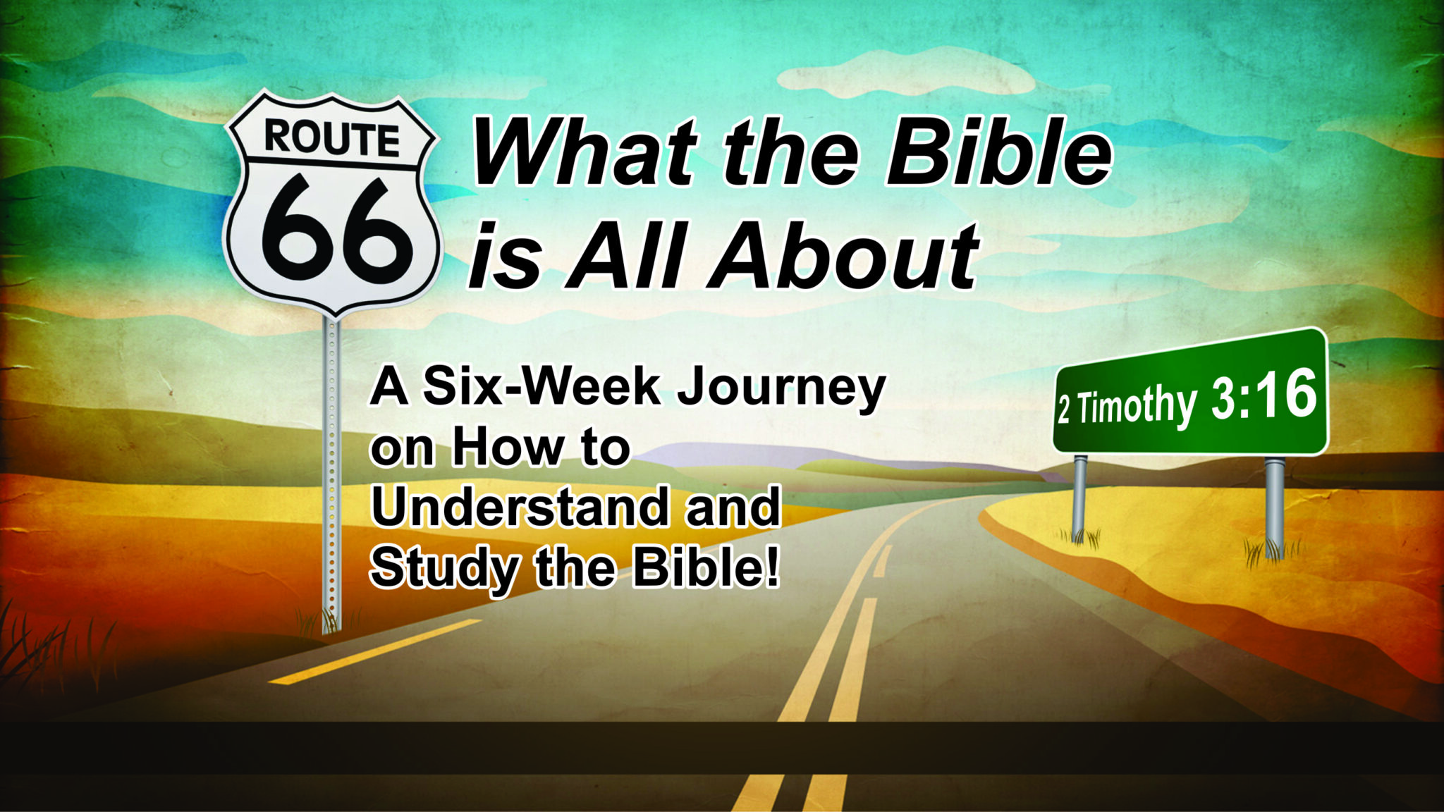 Route 66; What the Bible is All About