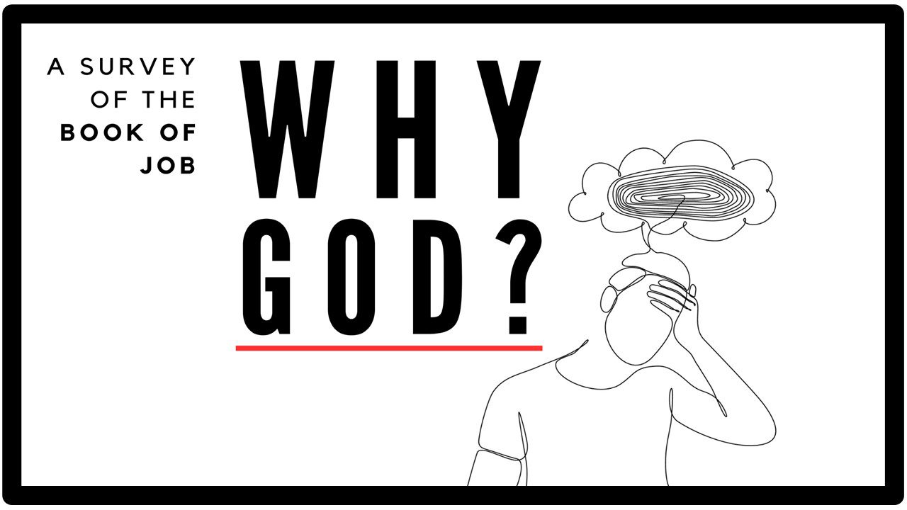 “Why God?” Part One