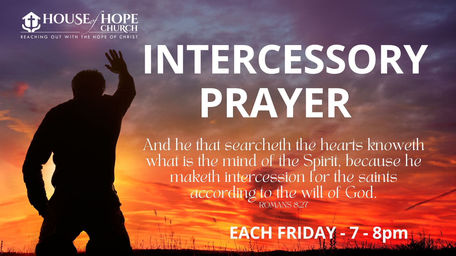 Intercessory Prayer - House Of Hope Church