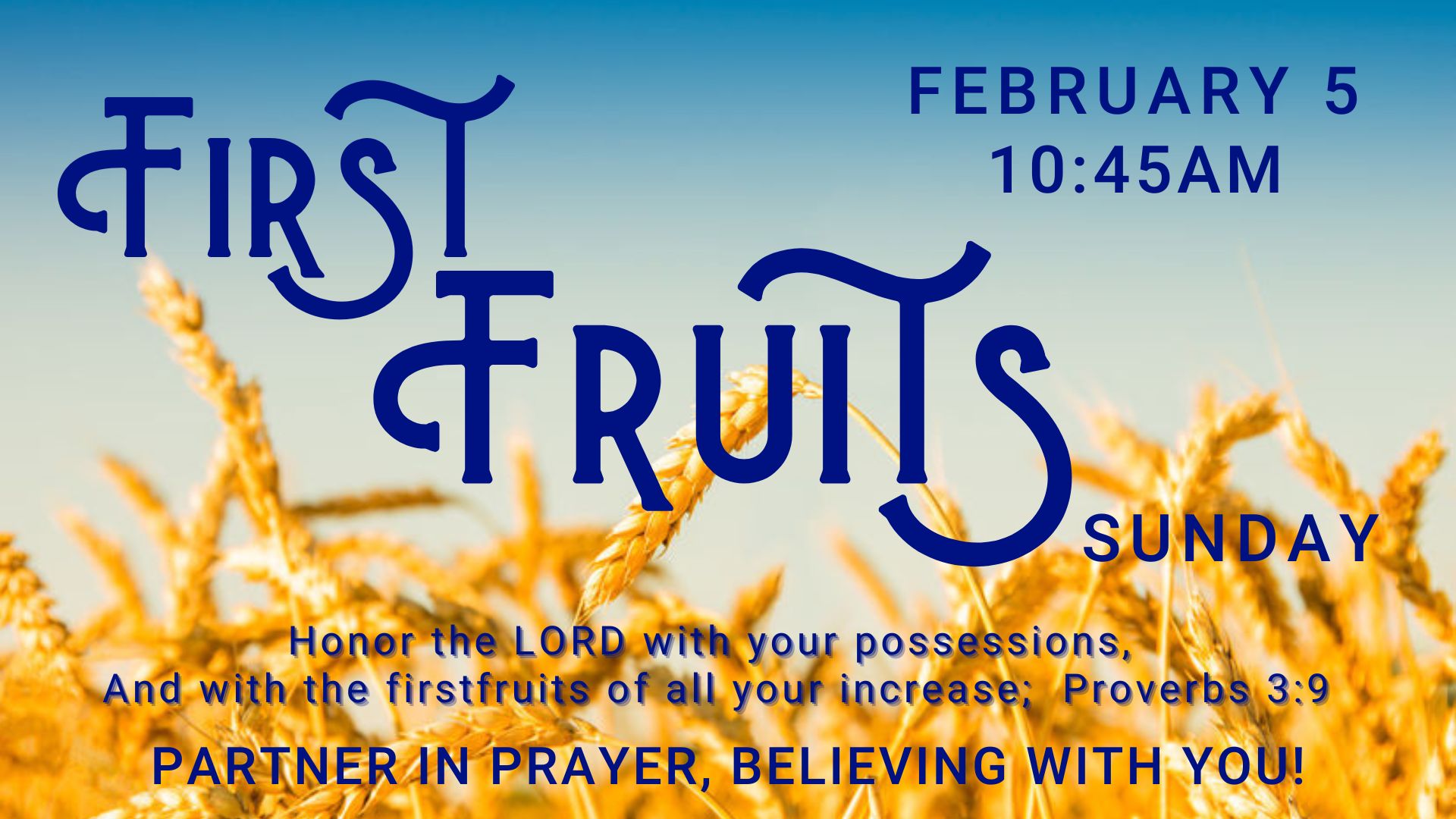 FIRST FRUITS SUNDAY