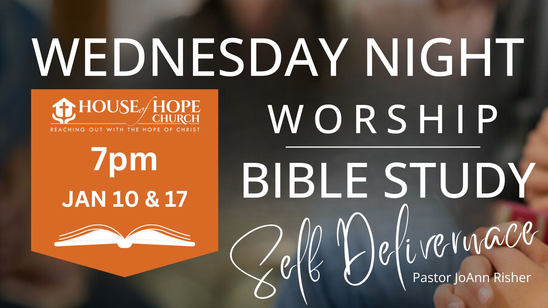 Wednesday Night Bible Study House Of Hope Church