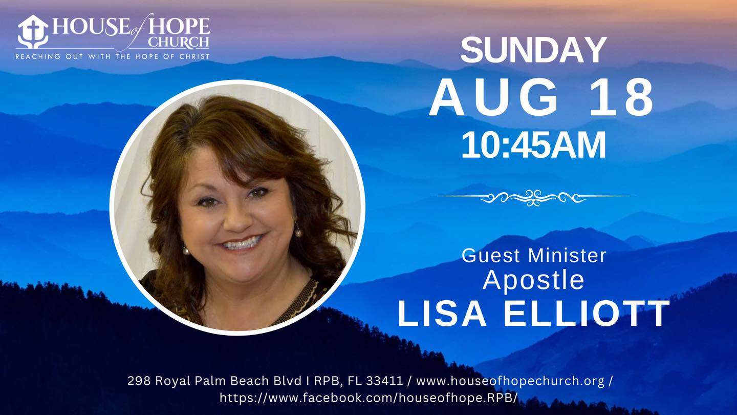 House of Hope Church – Sunday Service Guest Speaker Lisa Elliot