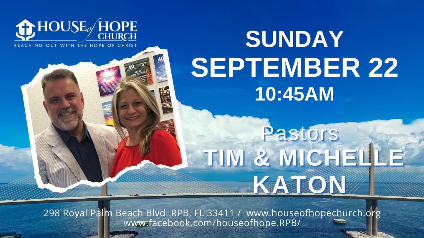 House of Hope Church – 9/22/24 Sunday Service