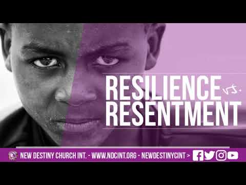 Resilience vs. Resentment