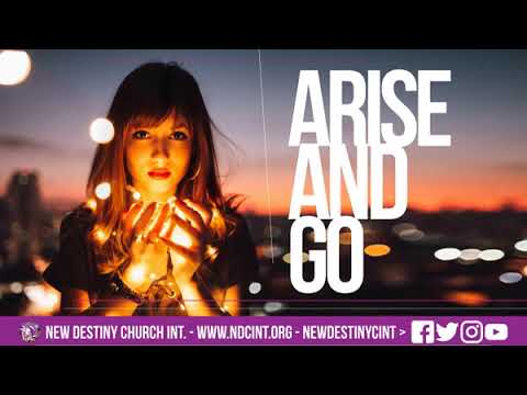 Arise and Go