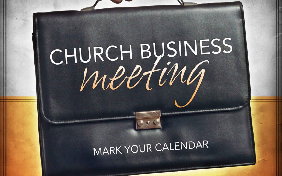 Church Quarterly Business Meeting