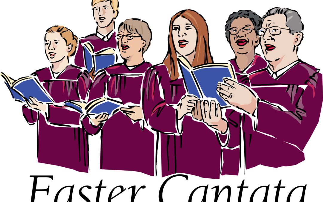 Worship Service & Easter Cantata