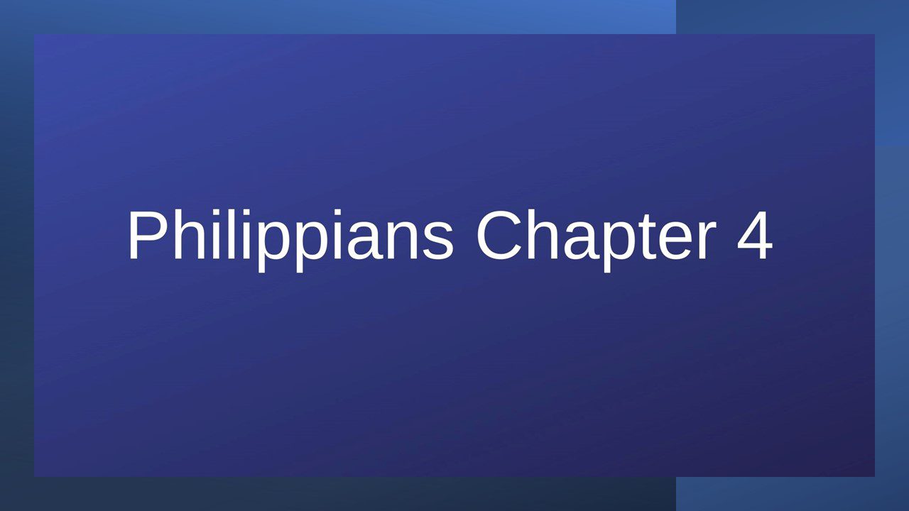 Philippians – Chapter 4