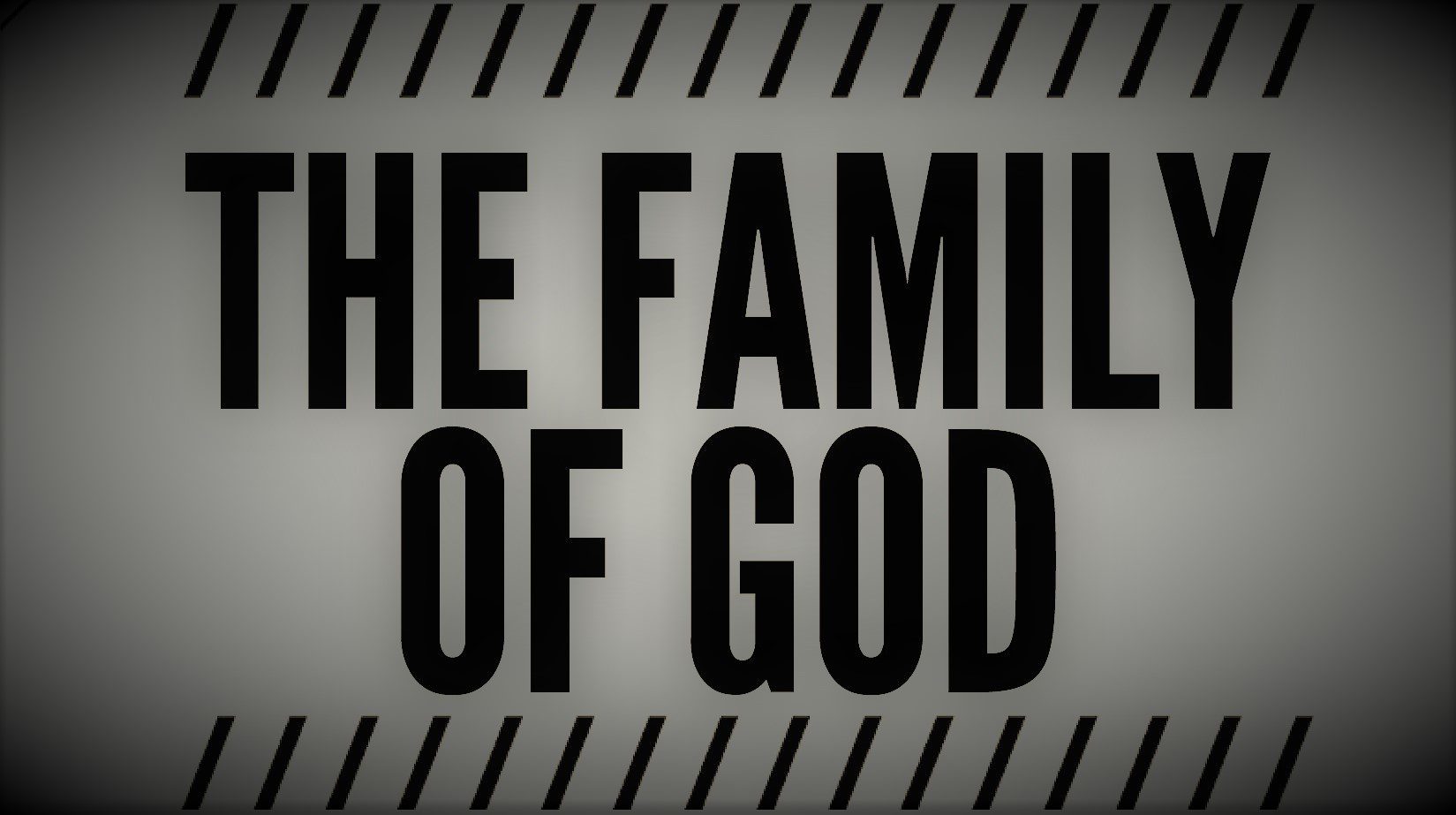 The Family of God