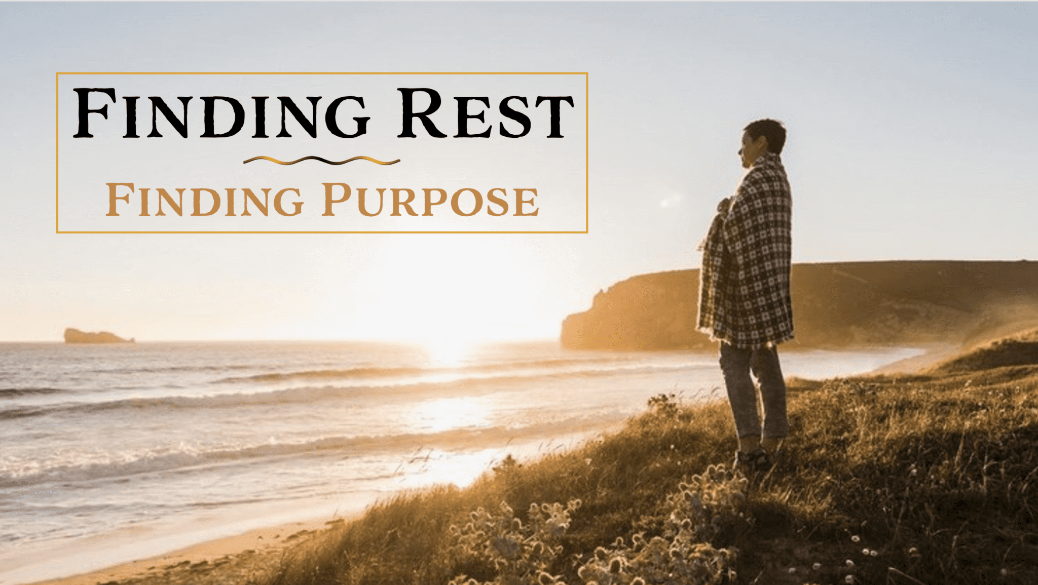 Finding Rest Finding Purpose