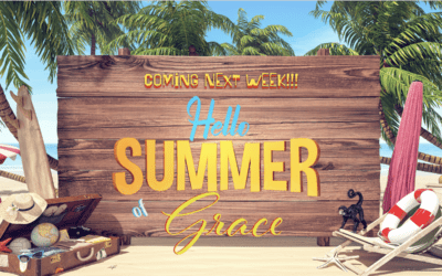 Coming This Sunday: The Sumer of GRACE!
