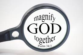 Do you MAGNIFY God?