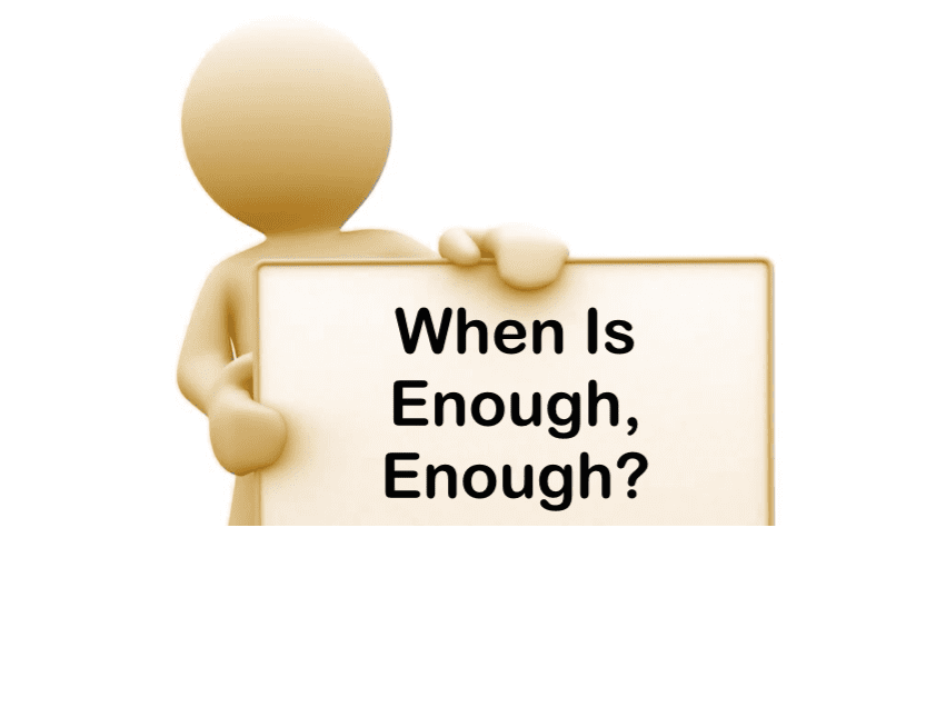 Is it Enough?