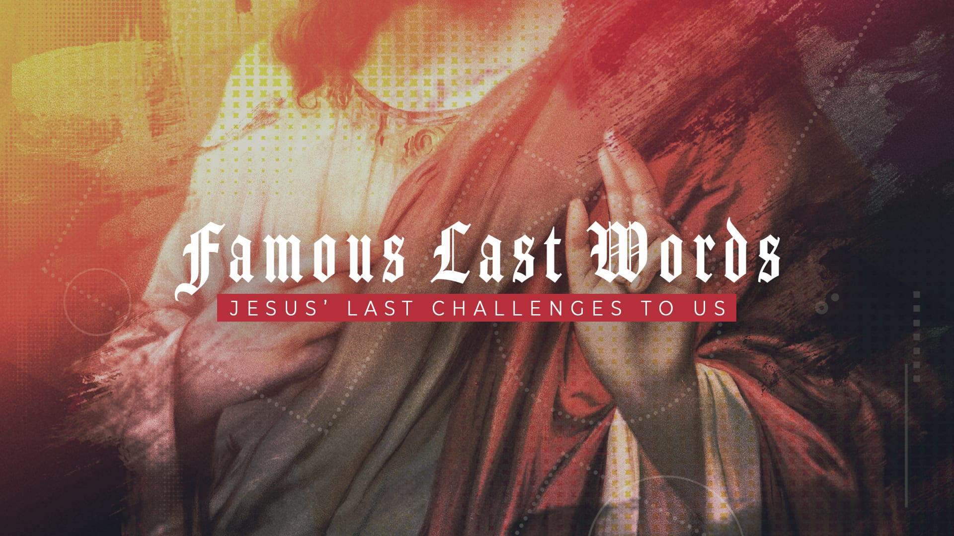 Famous Last Words