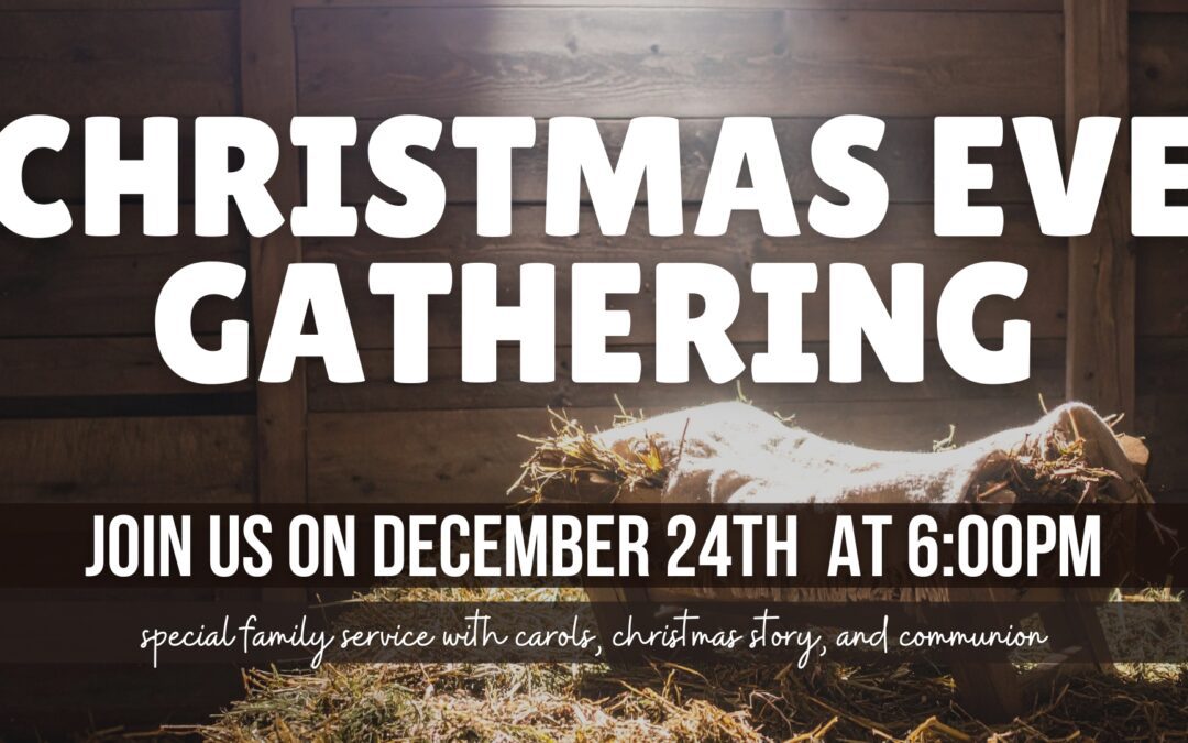 Christmas Eve Gathering